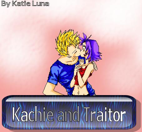 Kachie & Traitor Kiss
