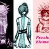 Psychotic Elements