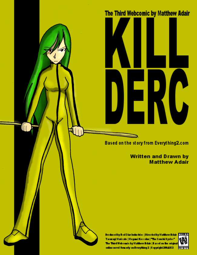 Kill Derc - The Thrid Webcomic by Matthew Adair