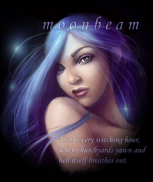 Moonbeam, Tis the Hour...