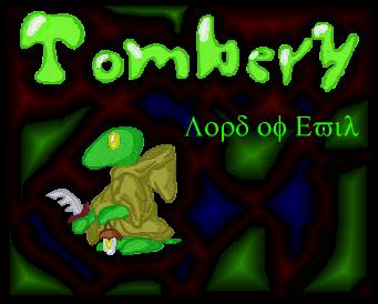 Tombery,Lord of Evil! ^-^