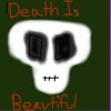 Death is Beautiful