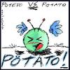 Poteto VS. Potato