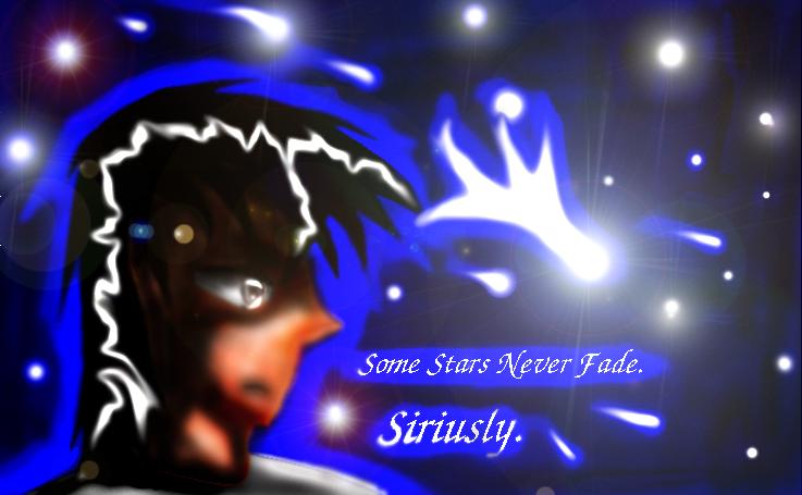 Sirius Black - Some Stars Never Fade