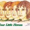 four little heroes