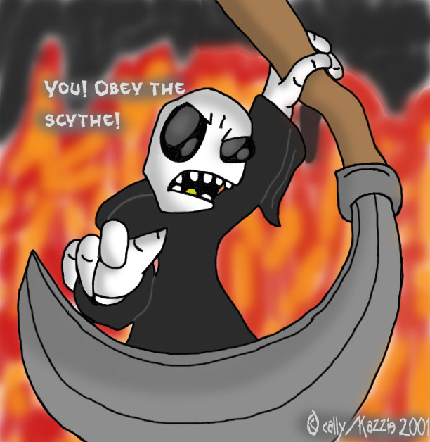 Obey the Scythe!