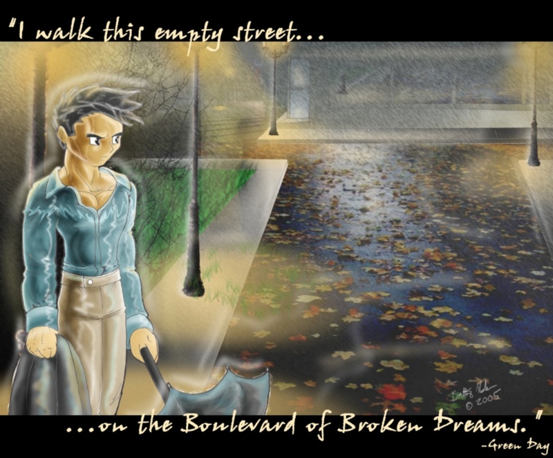 Boulevard of Broken Dreams