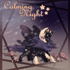 [MP Adopt] Calming Night