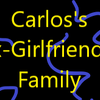 Carlos's ex-girlfriend's family
