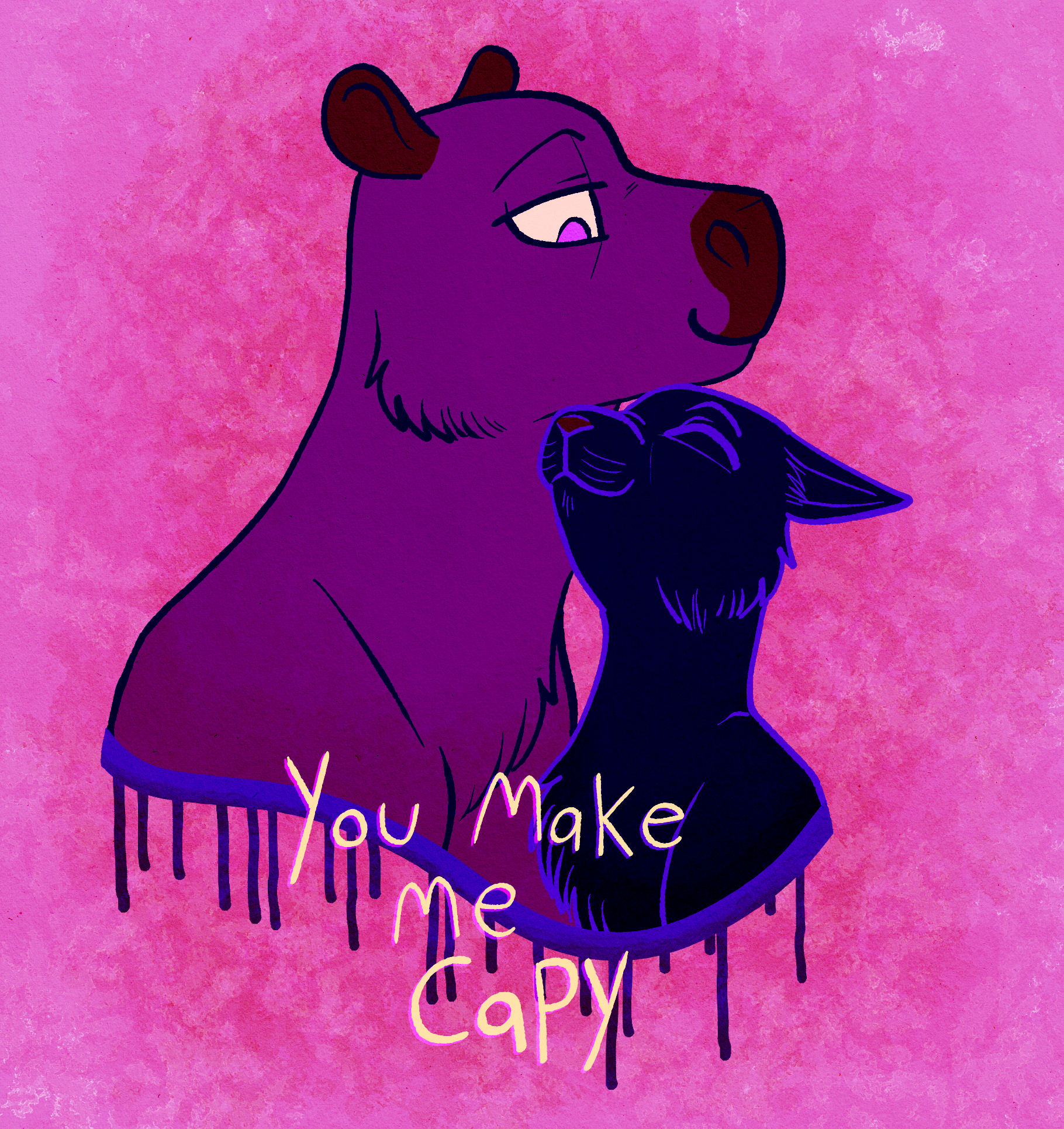 You make me capy