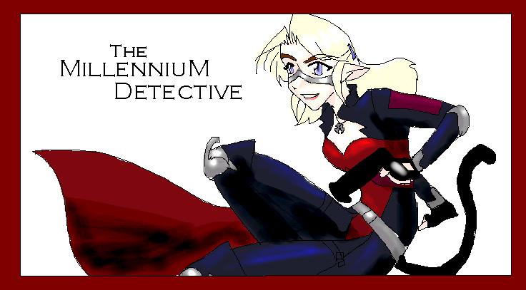 The MillenniuM Detective!