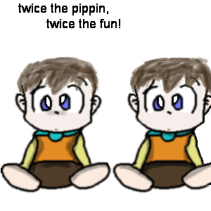 TWICE THE PIPPIN!!