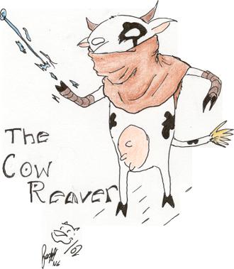 The Reaver Cow!