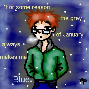 January Blues