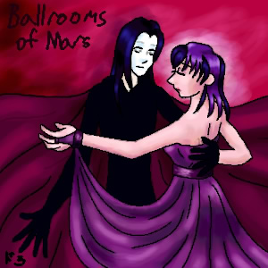 Ballrooms of Mars (Oekaki)