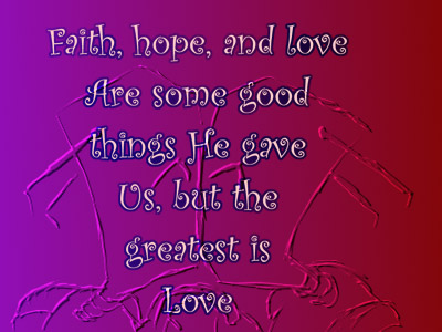 The greatest is love