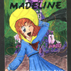 It's Madeline!