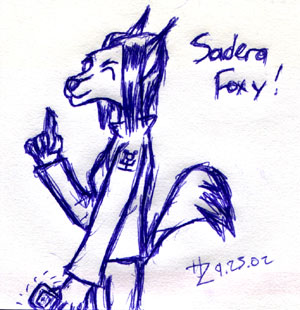 SADERA-FOXY ON A NONSTICKY NONYELLOW POSTIT THINGY.