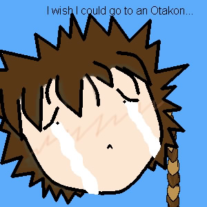 I wish I could go to an Otakon...