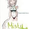 Misty in her..... what?