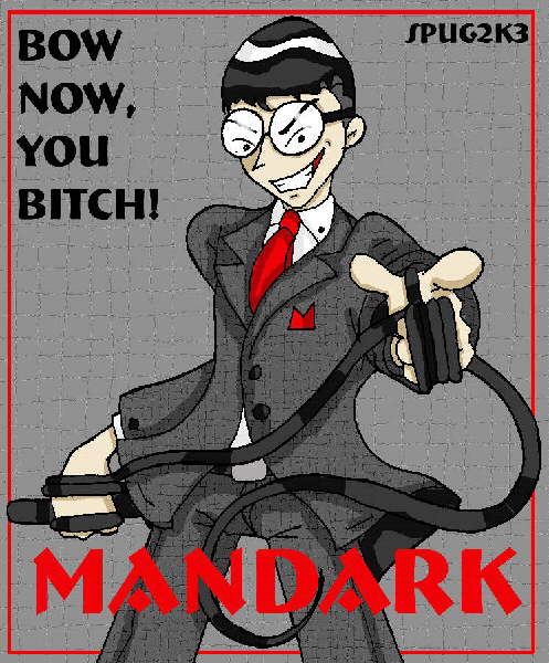 BOW DOWN TO MANDARK