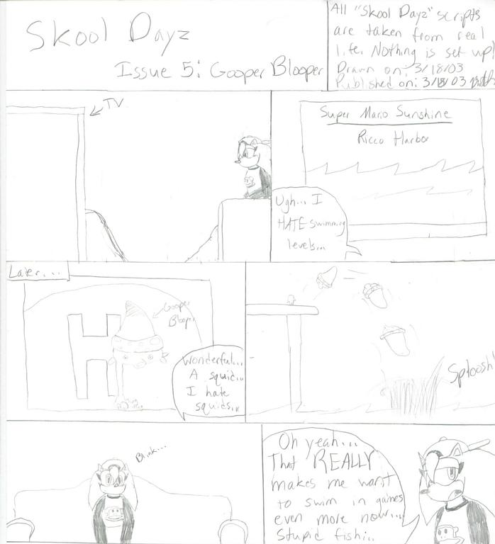 Skool Dayz Issue 5: Gooper Blooper