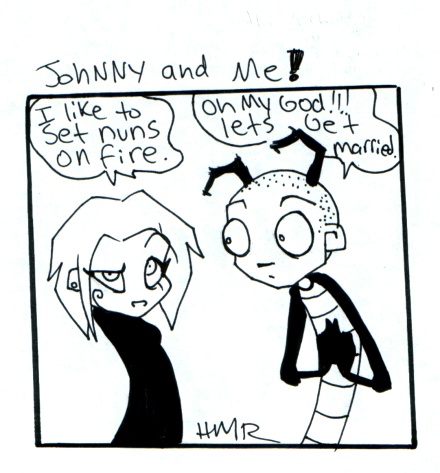 Johnny the homocidal maniac and Holly the inhumane freak child