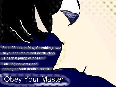 Obey Your Master