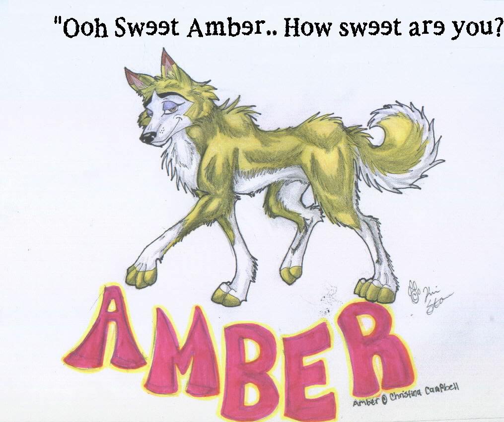 Ooh Sweet Amber...