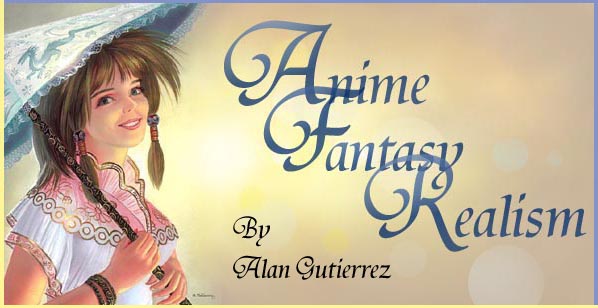 Susumi Soryu presents; Anime Fantasy Realism